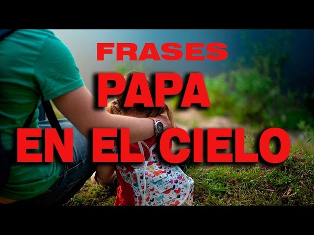 imagenes del dia del padre que esta en el cielo