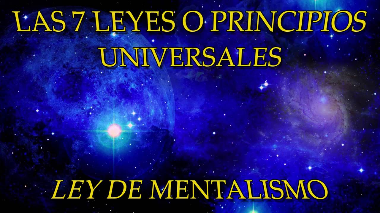 las 7 leyes o principios universales