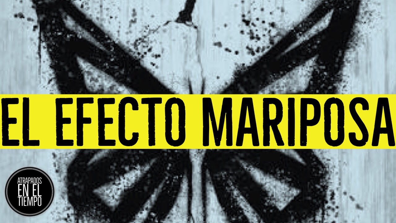 que es el efecto mariposa en el amor