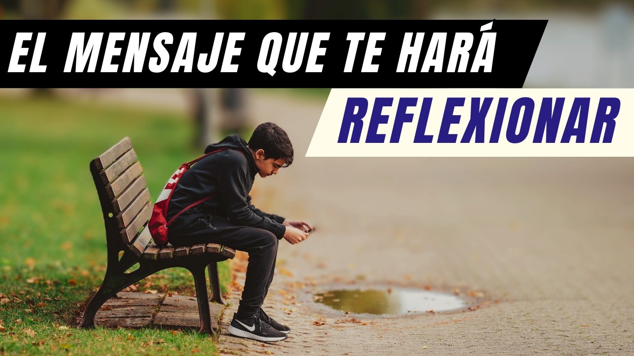 reflexion de un padre para un hijo