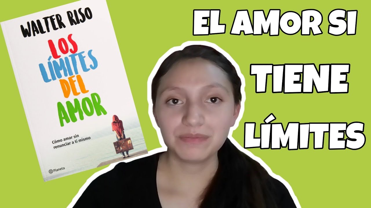 resumen del libro los limites del amor de walter riso