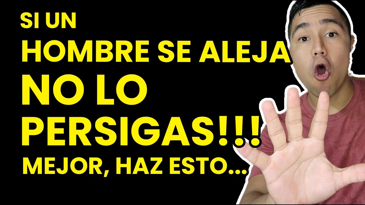 si un hombre no te busca no lo busques
