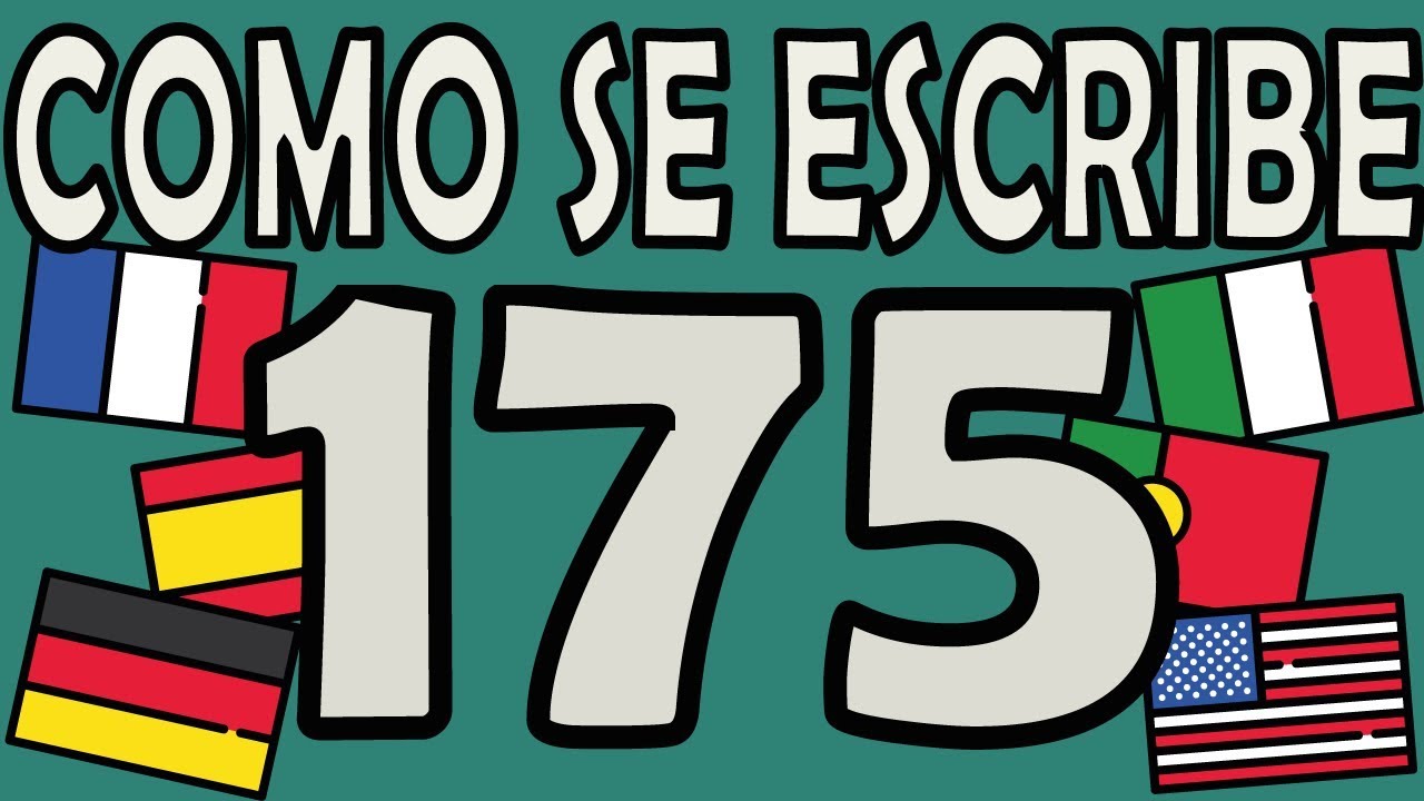 como se escribe 175 en letras