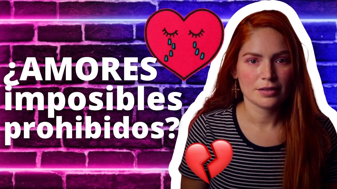 cuando te enamoras de alguien prohibido