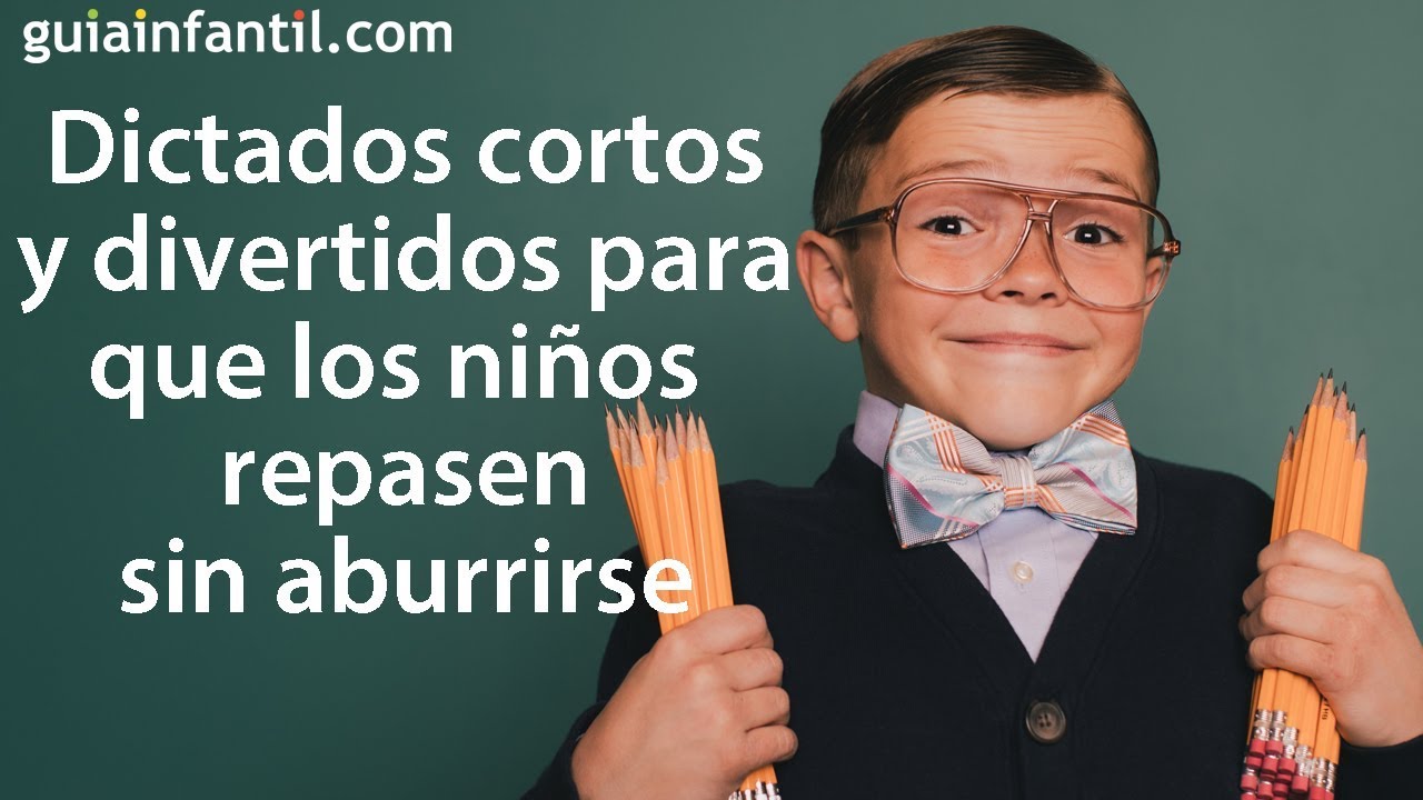 dictado de oraciones cortas para niños de primaria