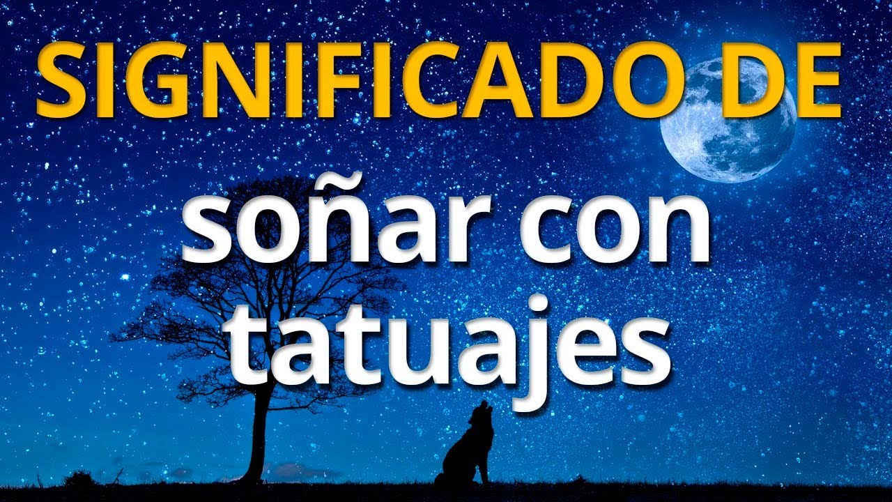 soñar con tatuajes en otra persona