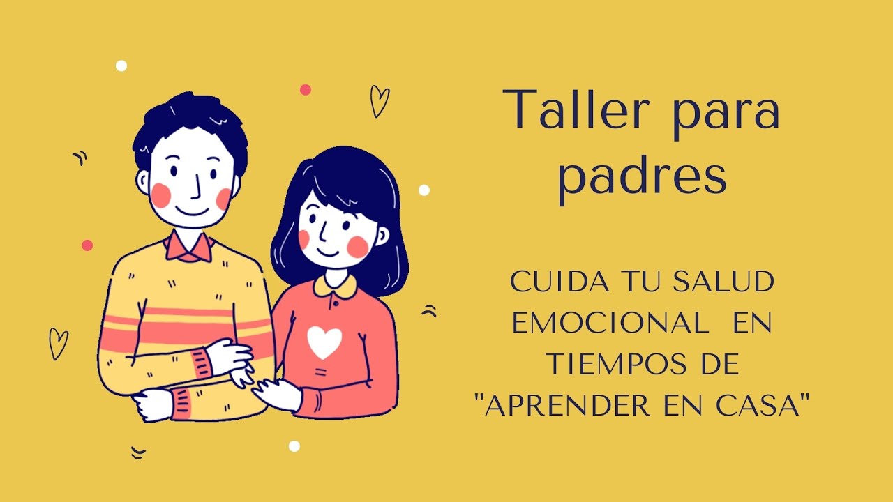 talleres psicologicos para padres de familia