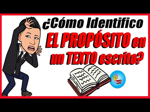 cuál es el propósito de un texto