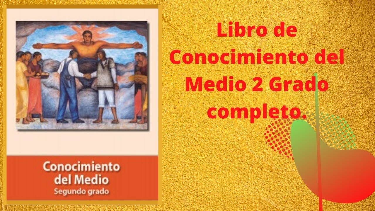 libro contestado de conocimiento del medio segundo grado