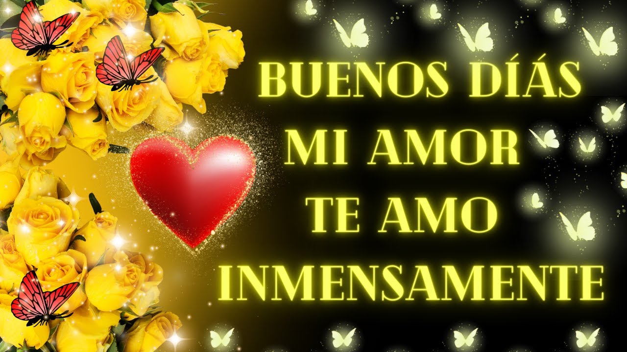 mi vida feliz inicio de semana amor
