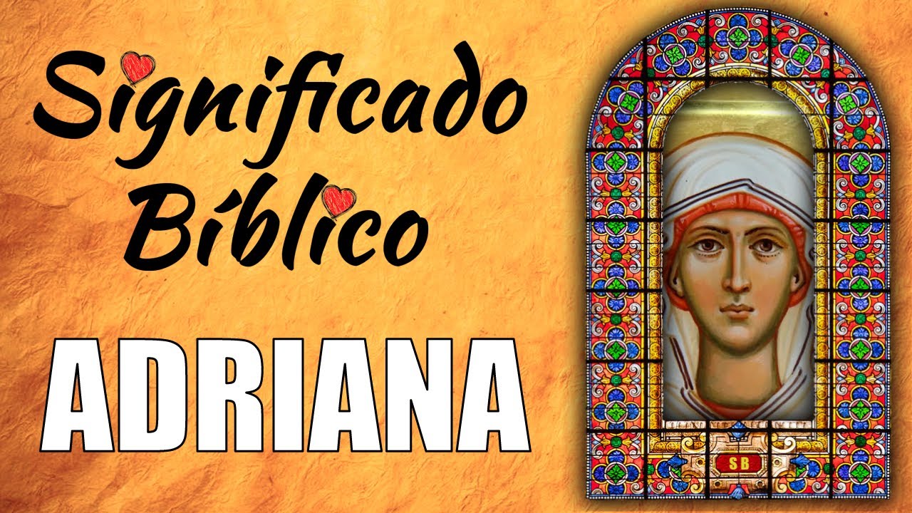 significado de adriana en la biblia
